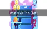 Benefits of VDI Thin Clients